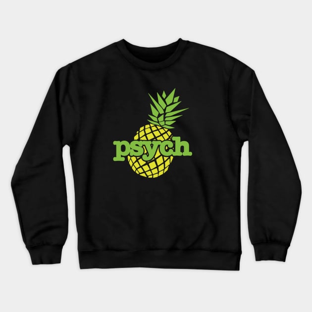 Psych Pineapple Crewneck Sweatshirt by JJFDesigns